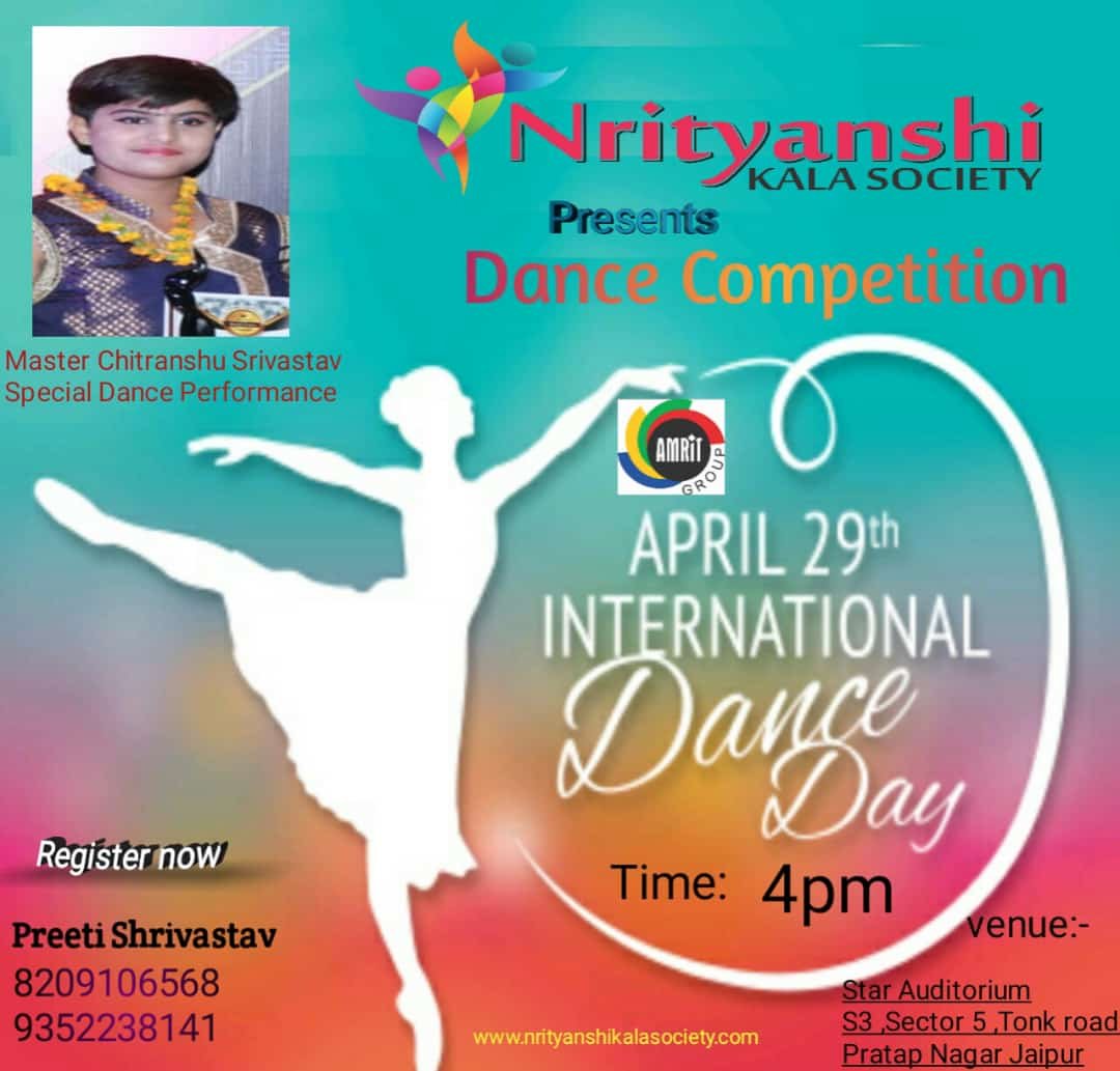 नृत्यांशी कला सोसायटी द्वारा इंटरनेशनल डांस डे के मौके पर 29 अप्रैल को जयपुर में होगा इंटरनेशनल डांस कॉम्पिटिशन का आयोजन | New India Times
