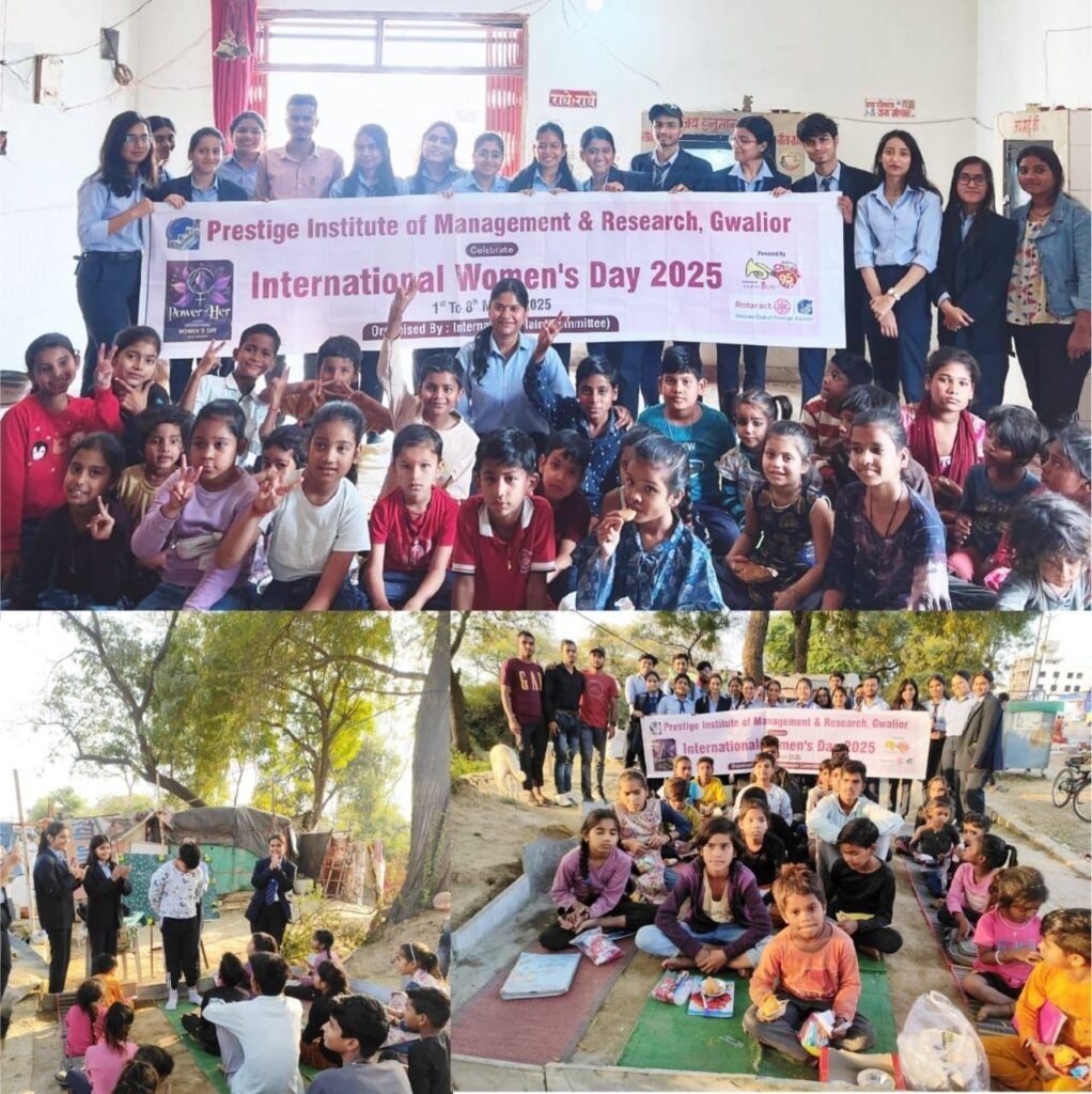 प्रेस्टीज प्रबंधन एवं शोध संस्थान ग्वालियर में अन्तर्राष्ट्रीय महिला दिवस 2025 मनाया जायेगा 1 मार्च से 8 मार्च तक | New India Times