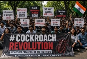 ‘कॉकरोच क्रांति’: भारतीय लोकतंत्र, परीक्षा प्रणाली और युवाओं के आक्रोश की नई आवाज़
